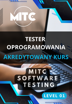Tester oprogramowania - akredytowany kurs MITC